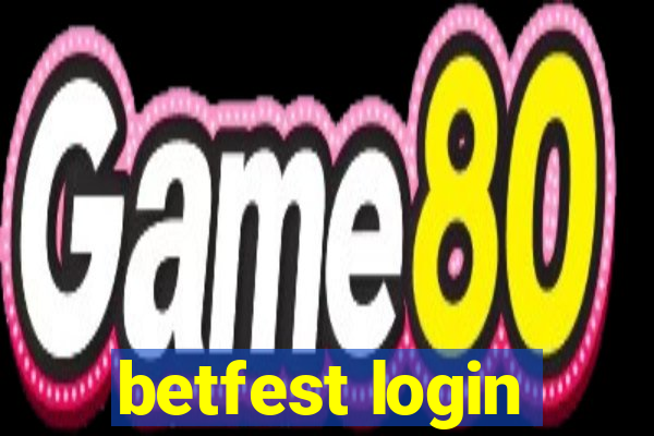 betfest login